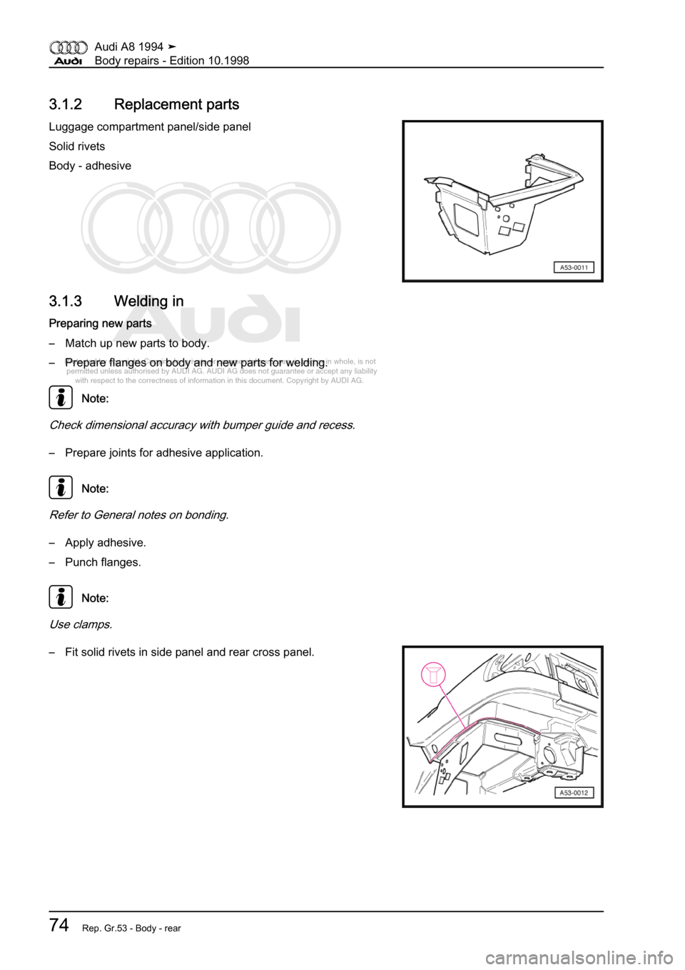 AUDI A8 1994 D4 / 1.G Body Repairs Manual PDF 
Protected by copyright. Copying for private or commercial purposes, in p\
art or in whole, is not 
 permitted unless authorised by AUDI AG. AUDI AG does not guarantee or a\
ccept any liability 
     