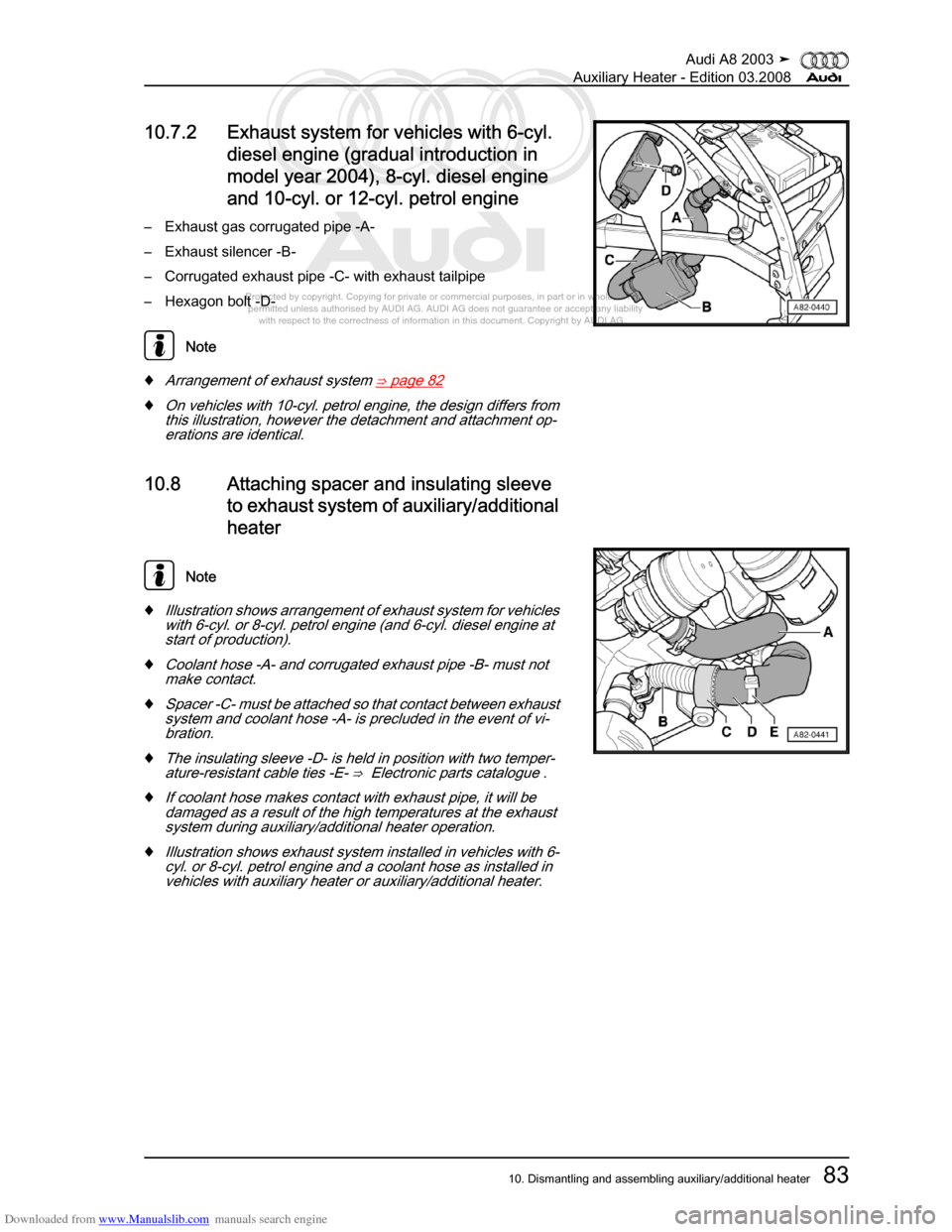 AUDI A8 2003 D3 / 2.G Auxiliary Heater Manual Online Downloaded from www.Manualslib.com manuals search engine 
Protected by copyright. Copying for private or commercial purposes, in p\
art or in whole, is not 
 permitted unless authorised by AUDI AG. AU