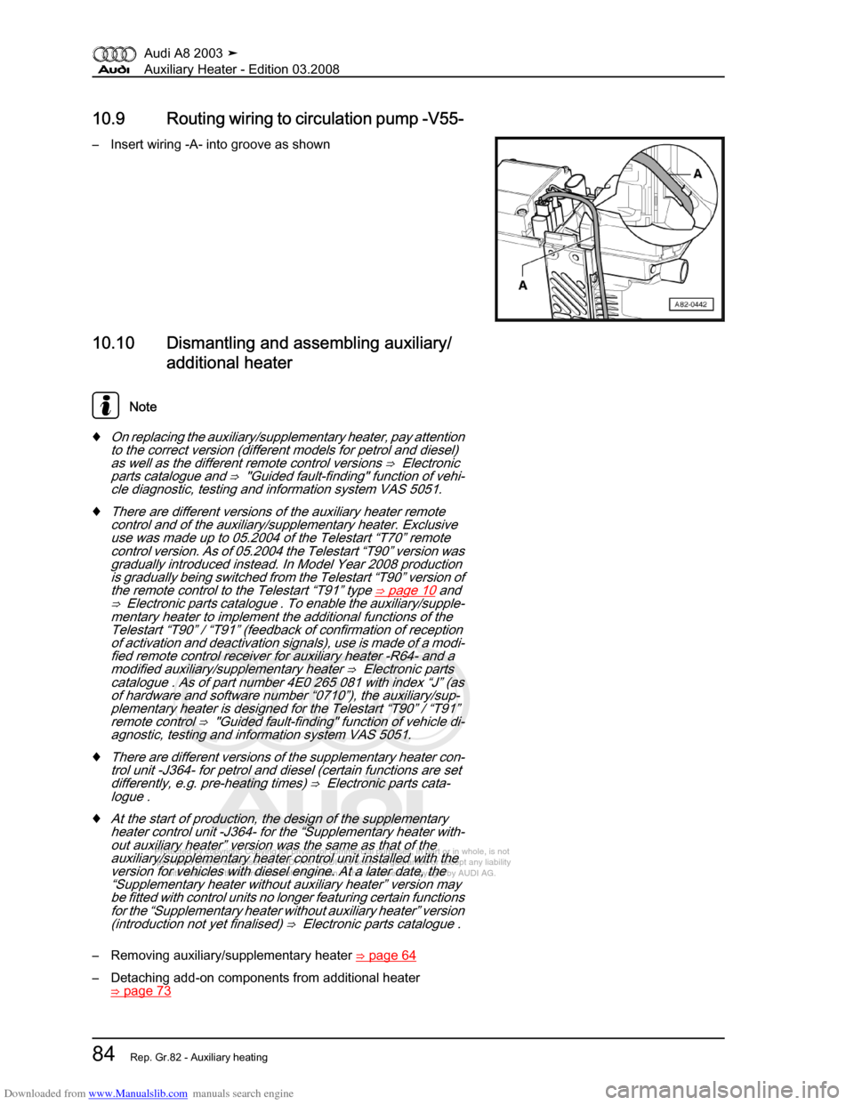 AUDI A8 2003 D3 / 2.G Auxiliary Heater Manual Online Downloaded from www.Manualslib.com manuals search engine 
Protected by copyright. Copying for private or commercial purposes, in p\
art or in whole, is not 
 permitted unless authorised by AUDI AG. AU