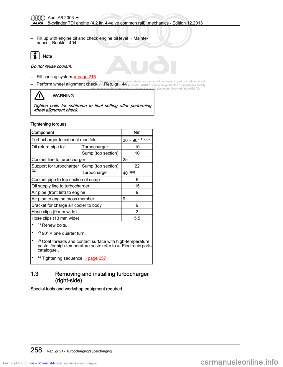 AUDI A8 2003 D3 / 2.G BVN BMC Engines Workshop Manual Downloaded from www.Manualslib.com manuals search engine 
Protected by copyright. Copying for private or commercial purposes, in p\art or in whole, is not 
 permitted unless authorised by AUDI AG. AU