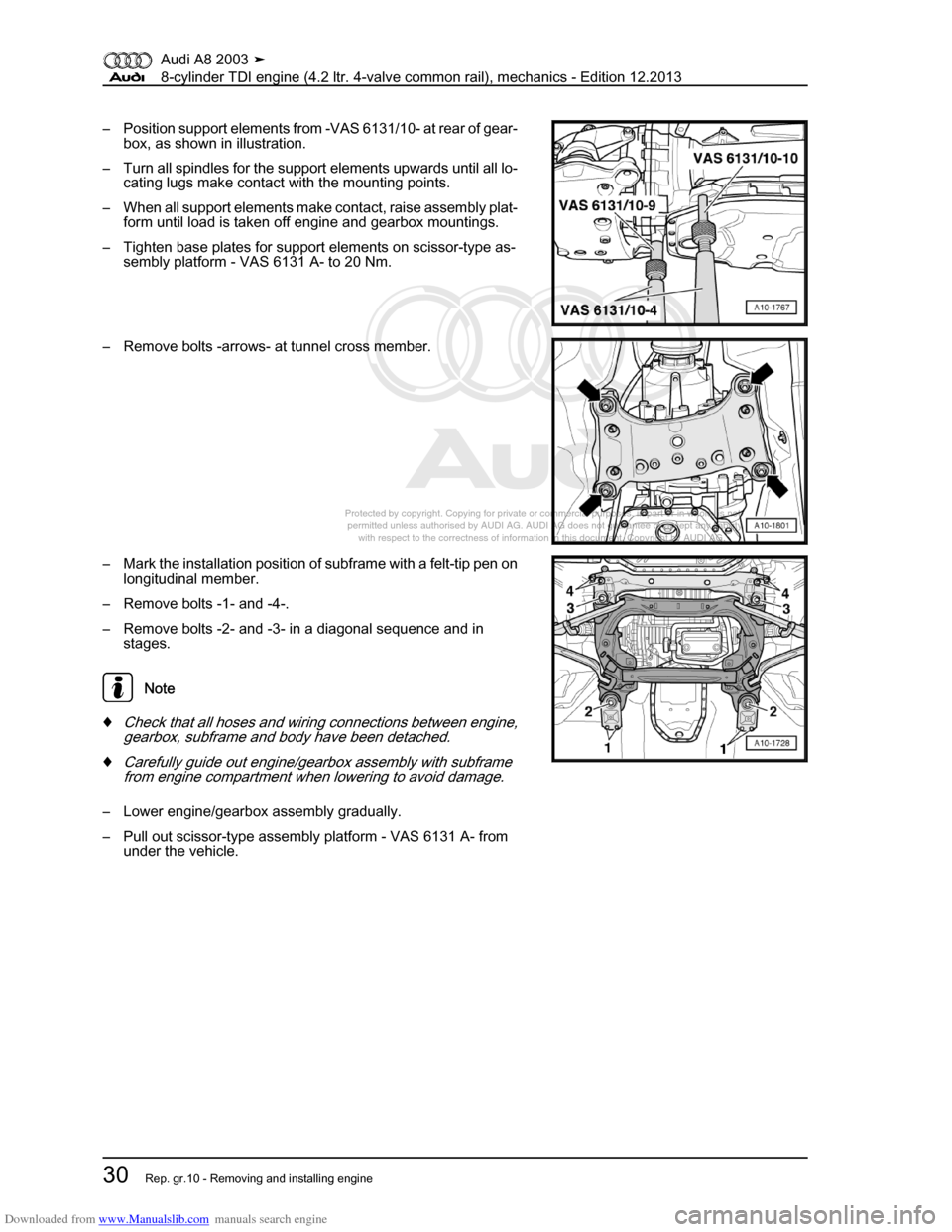 AUDI A8 2003 D3 / 2.G BVN BMC Engines Owners Guide Downloaded from www.Manualslib.com manuals search engine 
Protected by copyright. Copying for private or commercial purposes, in p\
art or in whole, is not 
 permitted unless authorised by AUDI AG. AU