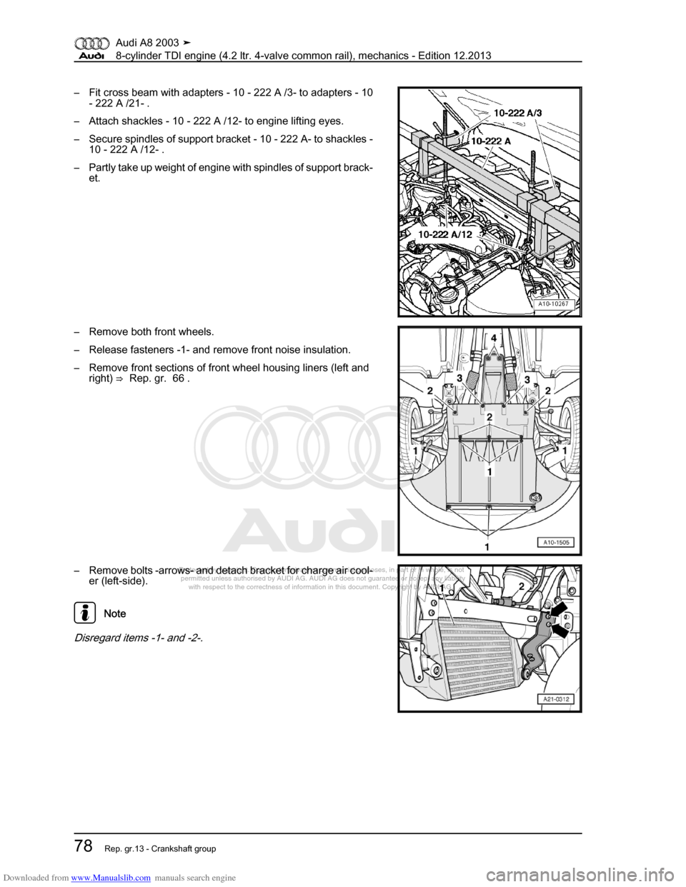 AUDI A8 2003 D3 / 2.G BVN BMC Engines Manual Online Downloaded from www.Manualslib.com manuals search engine 
Protected by copyright. Copying for private or commercial purposes, in p\
art or in whole, is not 
 permitted unless authorised by AUDI AG. AU