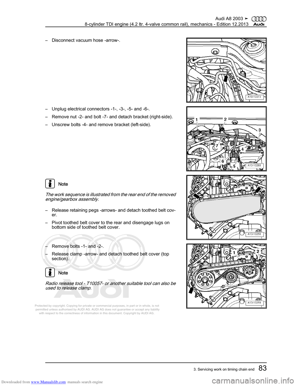 AUDI A8 2003 D3 / 2.G BVN BMC Engines Manual Online Downloaded from www.Manualslib.com manuals search engine 
Protected by copyright. Copying for private or commercial purposes, in p\
art or in whole, is not 
 permitted unless authorised by AUDI AG. AU