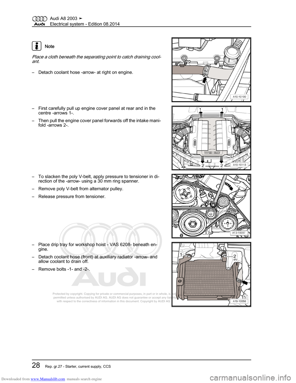 AUDI A8 2003 D3 / 2.G Electrical System Owners Guide Downloaded from www.Manualslib.com manuals search engine 
Protected by copyright. Copying for private or commercial purposes, in p\
art or in whole, is not 
 permitted unless authorised by AUDI AG. AU