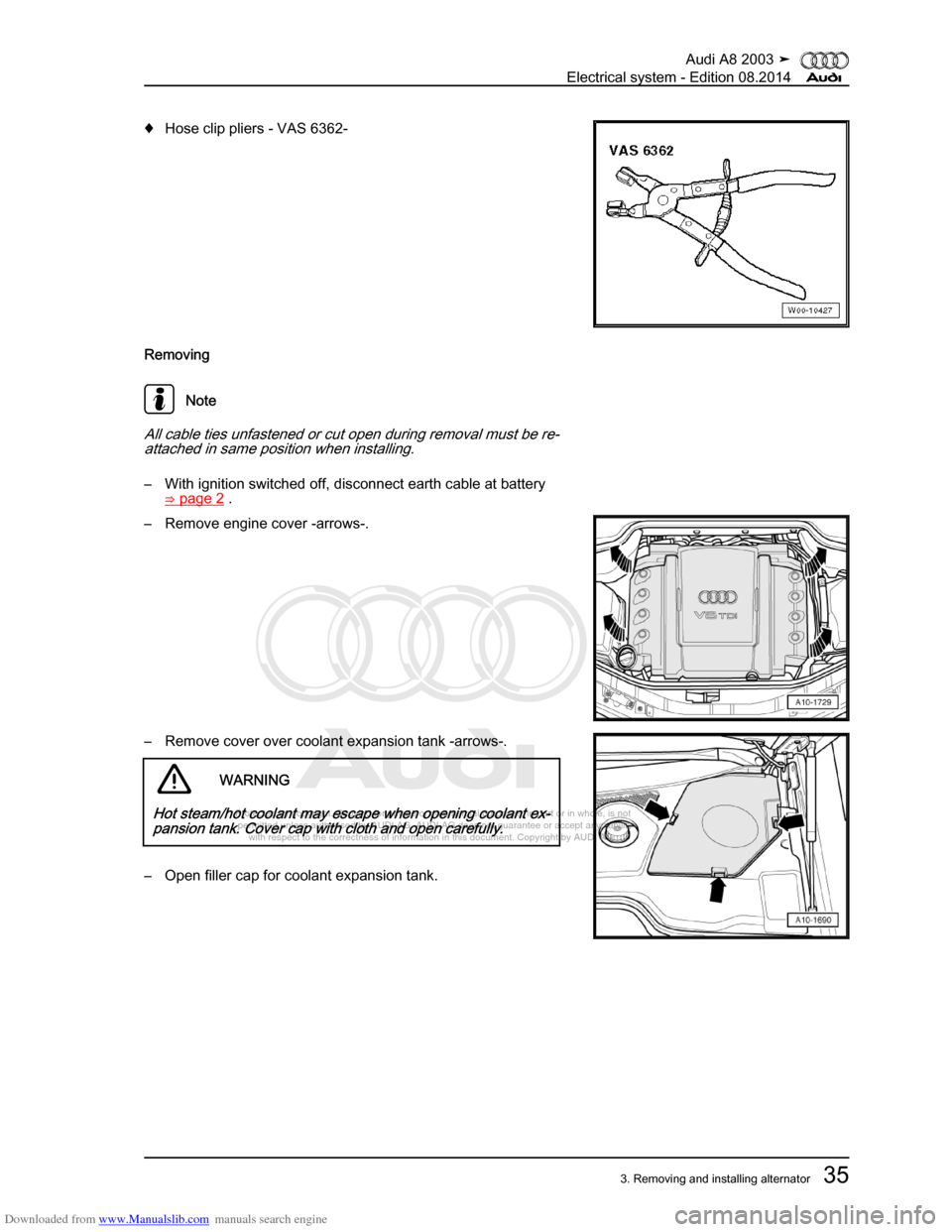 AUDI A8 2003 D3 / 2.G Electrical System Service Manual Downloaded from www.Manualslib.com manuals search engine 
Protected by copyright. Copying for private or commercial purposes, in p\
art or in whole, is not 
 permitted unless authorised by AUDI AG. AU
