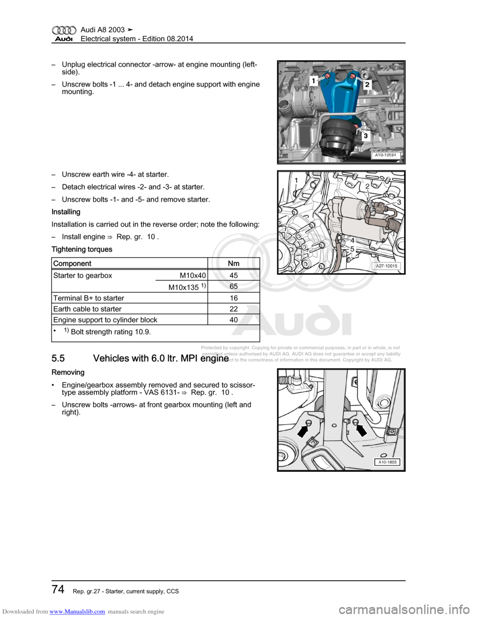 AUDI A8 2003 D3 / 2.G Electrical System Manual Online Downloaded from www.Manualslib.com manuals search engine 
Protected by copyright. Copying for private or commercial purposes, in p\
art or in whole, is not 
 permitted unless authorised by AUDI AG. AU