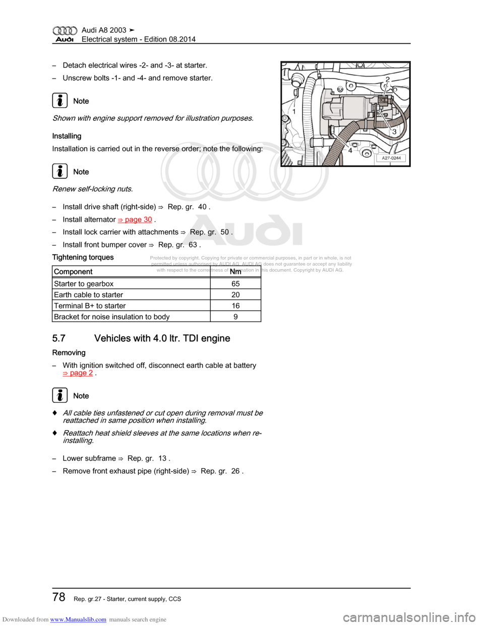 AUDI A8 2003 D3 / 2.G Electrical System Manual Online Downloaded from www.Manualslib.com manuals search engine 
Protected by copyright. Copying for private or commercial purposes, in p\
art or in whole, is not 
 permitted unless authorised by AUDI AG. AU