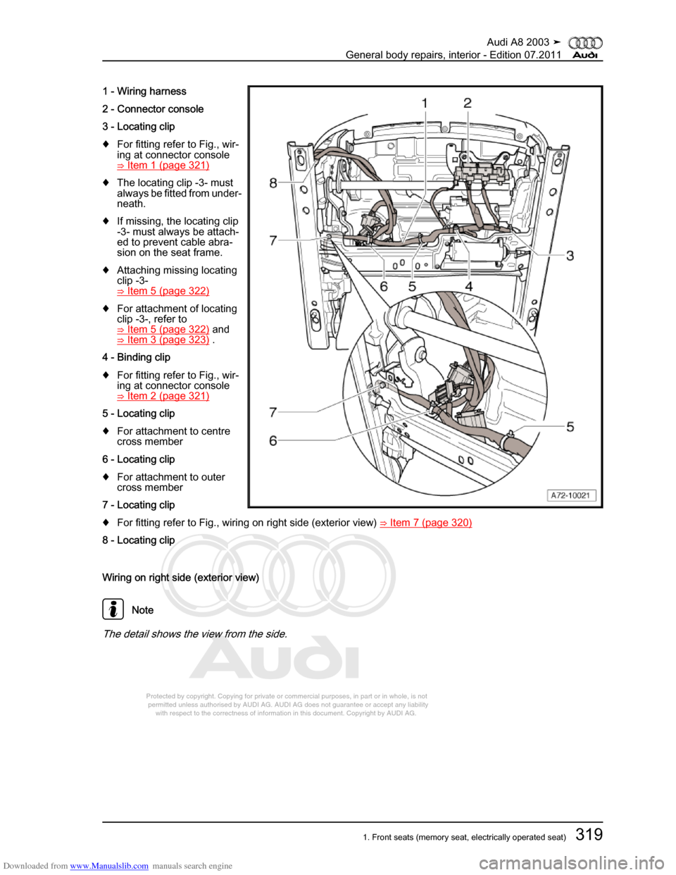 AUDI A8 2003 D3 / 2.G General System Workshop Manual Downloaded from www.Manualslib.com manuals search engine 
Protected by copyright. Copying for private or commercial purposes, in p\
art or in whole, is not 
 permitted unless authorised by AUDI AG. AU