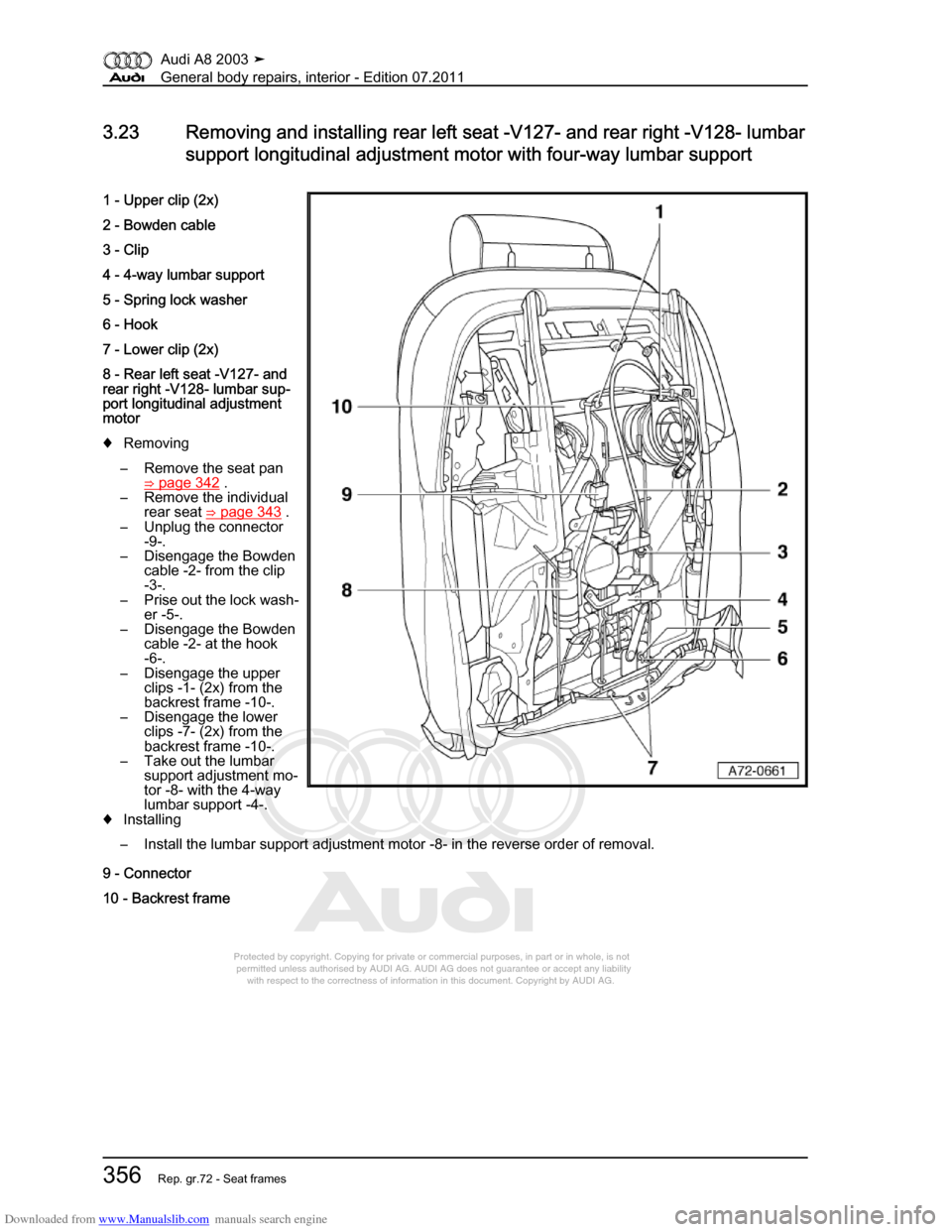 AUDI A8 2003 D3 / 2.G General System Workshop Manual Downloaded from www.Manualslib.com manuals search engine 
Protected by copyright. Copying for private or commercial purposes, in p\
art or in whole, is not 
 permitted unless authorised by AUDI AG. AU