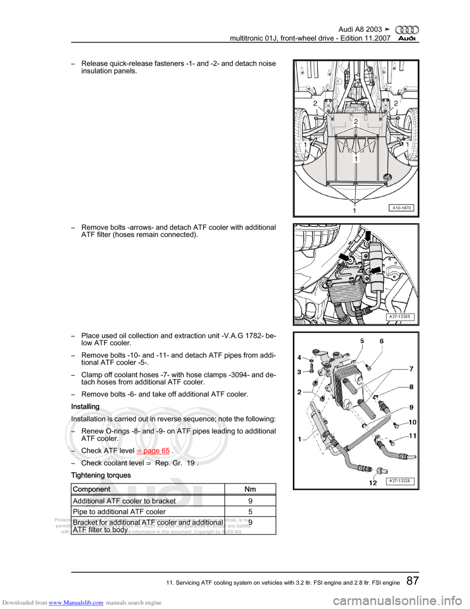 AUDI A8 2003 D3 / 2.G Multitronic System Owners Manual Downloaded from www.Manualslib.com manuals search engine 
Protected by copyright. Copying for private or commercial purposes, in p\
art or in whole, is not 
 permitted unless authorised by AUDI AG. AU