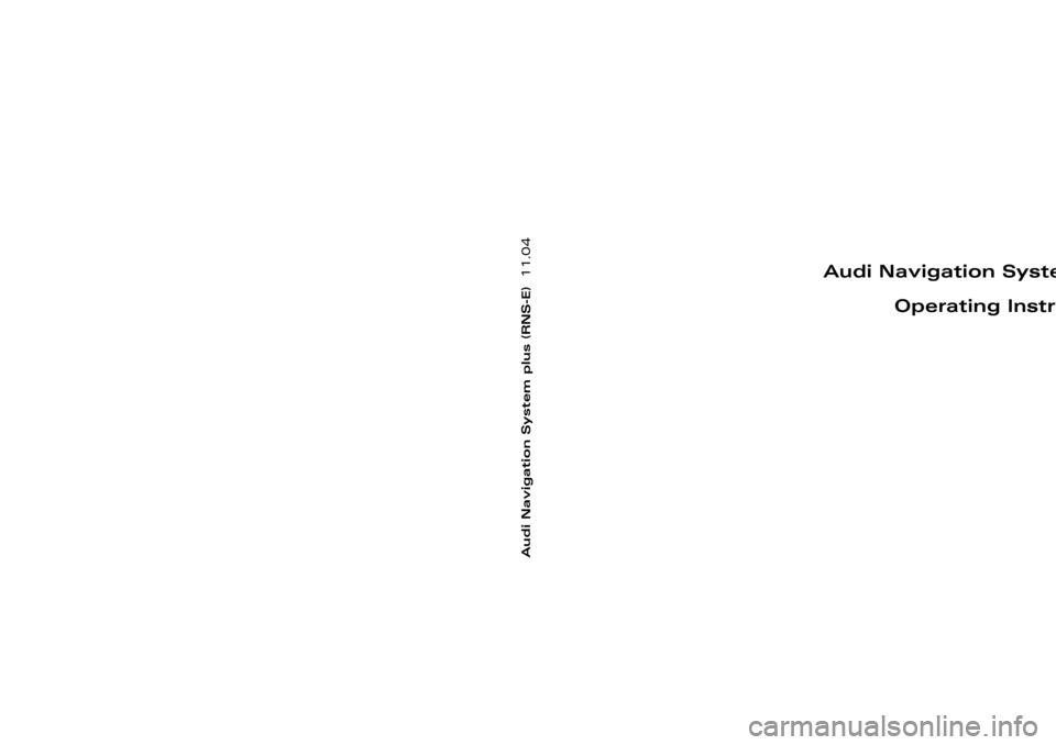 AUDI A8 2010 D3 / 2.G RNS_E Navigation System Manual 