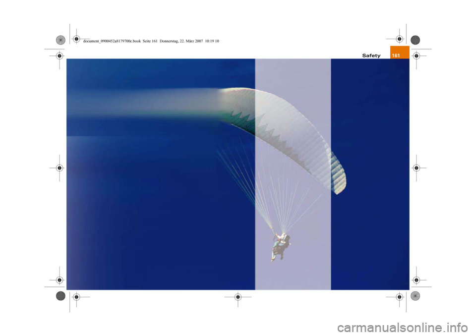 AUDI A5 2008 8T / 1.G Owners Manual 161 Safety
document_0900452a8179700c.book  Seite 161  Donnerstag, 22. März 2007  10:19 10 