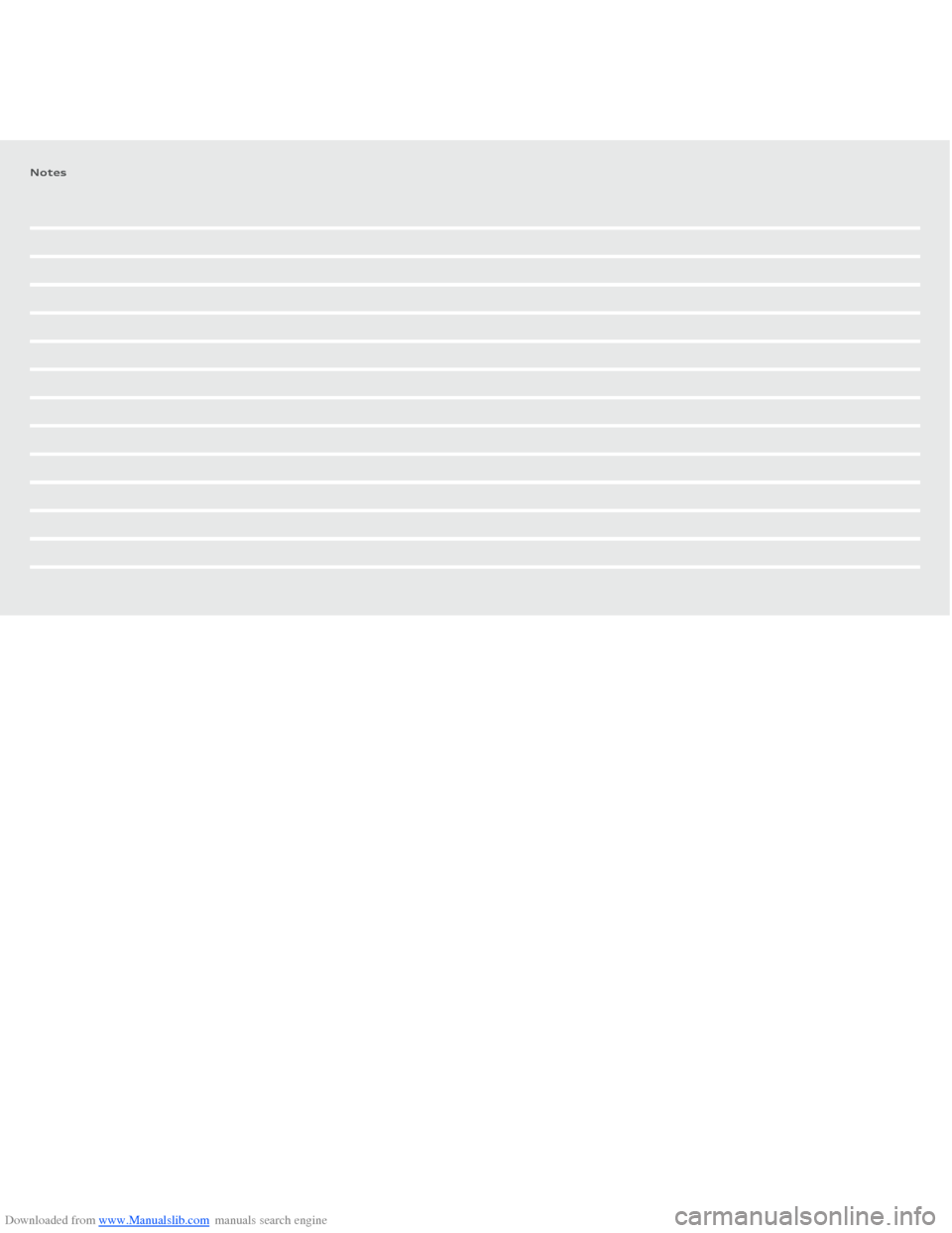 AUDI A4 2014 B8 / 4.G Getting To Know Downloaded from www.Manualslib.com manuals search engine Notes AUDI A4 2014 B8 / 4.G Getting To Know Downloaded from www.Manualslib.com manuals search engine Notes
