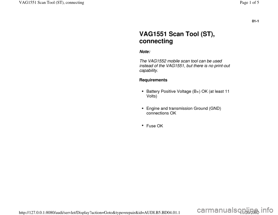 AUDI A4 2000 B5 / 1.G VAG Scan Tool Workshop Manual 