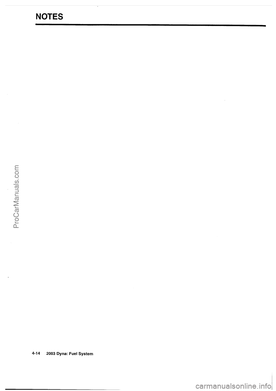 HARLEY-DAVIDSON DYNA GLIDE 2003  Service Manual  [16]
ProCarManuals.com 