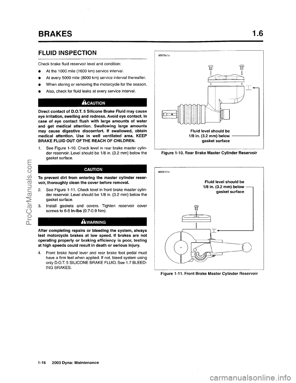 HARLEY-DAVIDSON DYNA GLIDE 2003 Owners Guide  [18]
ProCarManuals.com 