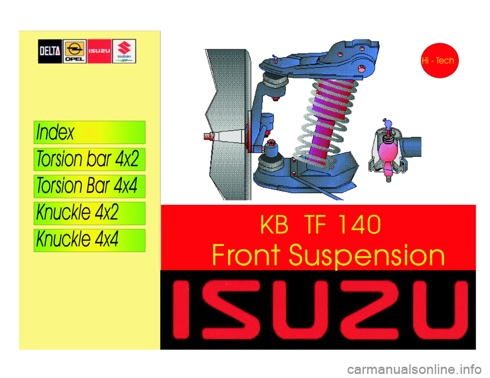 ISUZU TF SERIES 1993 Workshop Manual FrontSuspensionKBTF140 ISUZU TF SERIES 1993 Workshop Manual FrontSuspensionKBTF140