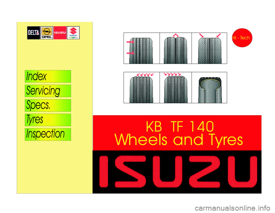 ISUZU TF SERIES 1993 Workshop Manual WheelsandTyresKBTF140 ISUZU TF SERIES 1993 Workshop Manual WheelsandTyresKBTF140