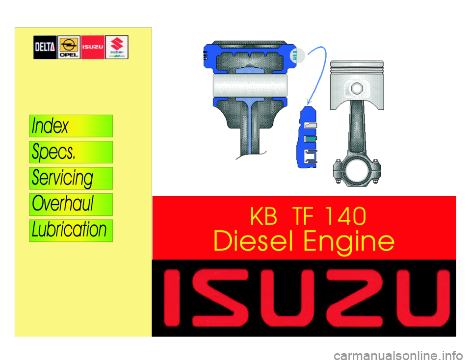ISUZU TF SERIES 1993 Workshop Manual DieselEngineKBTF140 ISUZU TF SERIES 1993 Workshop Manual DieselEngineKBTF140