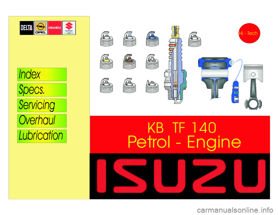 ISUZU TF SERIES 1993 Workshop Manual Petrol-EngineKBTF140 ISUZU TF SERIES 1993 Workshop Manual Petrol-EngineKBTF140