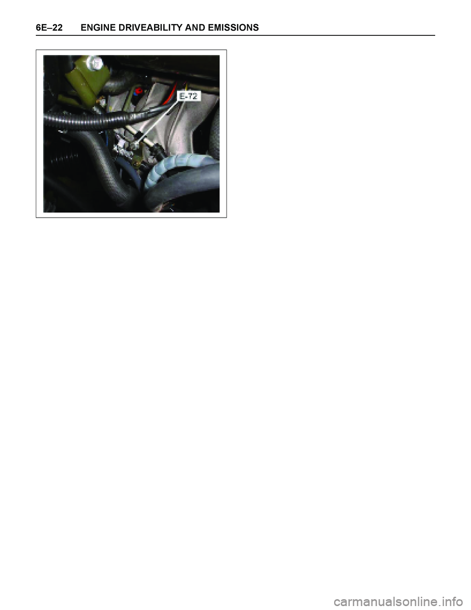 ISUZU TF SERIES 2004  Workshop Manual 6E–22 ENGINE DRIVEABILITY AND EMISSIONS 