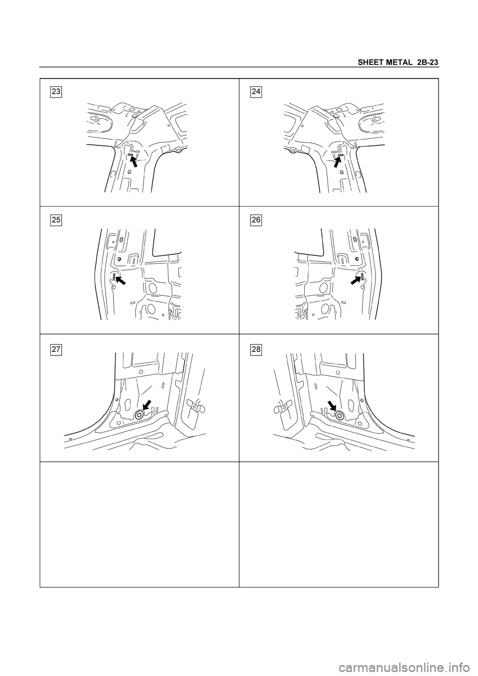 ISUZU TF SERIES 2004  Workshop Manual SHEET METAL  2B-23
 
  
 
 
  
  
 
 
 
 
  
  
 
 
 
 
  
  
 
 
 
 
 
 
 
 
 
 
 
 
 
  
 
 
 
23 24
25 26
27 28
 
  