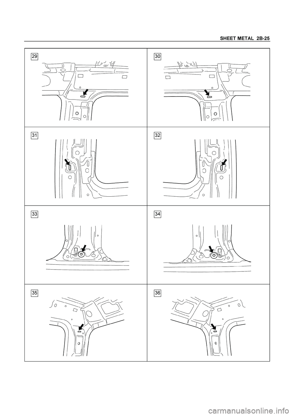 ISUZU TF SERIES 2004  Workshop Manual SHEET METAL  2B-25
 
  
 
 
  
  
 
 
 
 
  
  
 
 
 
 
  
  
 
 
 
  
  
29 30
31 32
33 34
35 36 