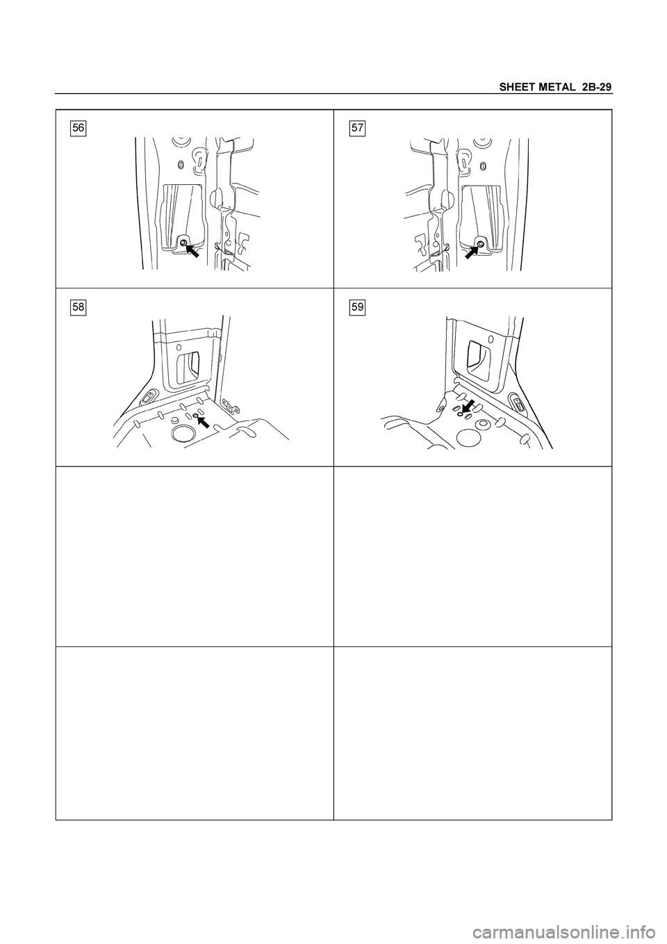 ISUZU TF SERIES 2004  Workshop Manual SHEET METAL  2B-29
 
  
 
 
  
  
 
 
 
 
  
  
 
 
 
 
 
 
 
 
 
 
 
 
 
 
  
 
 
 
 
 
 
 
 
 
 
 
 
 
 
 
  
 
 
 
56 57
58 59
 
 
  