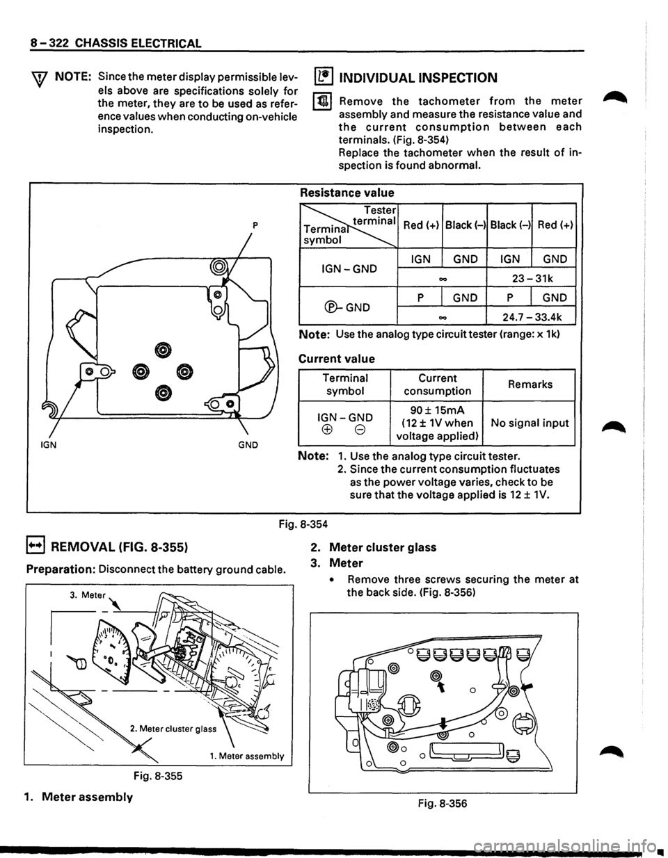 ISUZU TROOPER 1995 Manual Online 8 -322 CHASSIS ELECTRICAL
NOTE: Since
the meter display permissible lev
els
above are specifications solely for
the meter, they are to be used as refer
ence values when conducting on-vehi ISUZU TROOPER 1995 Manual Online 8 -322 CHASSIS ELECTRICAL
NOTE: Since
the meter display permissible lev
els
above are specifications solely for
the meter, they are to be used as refer
ence values when conducting on-vehi