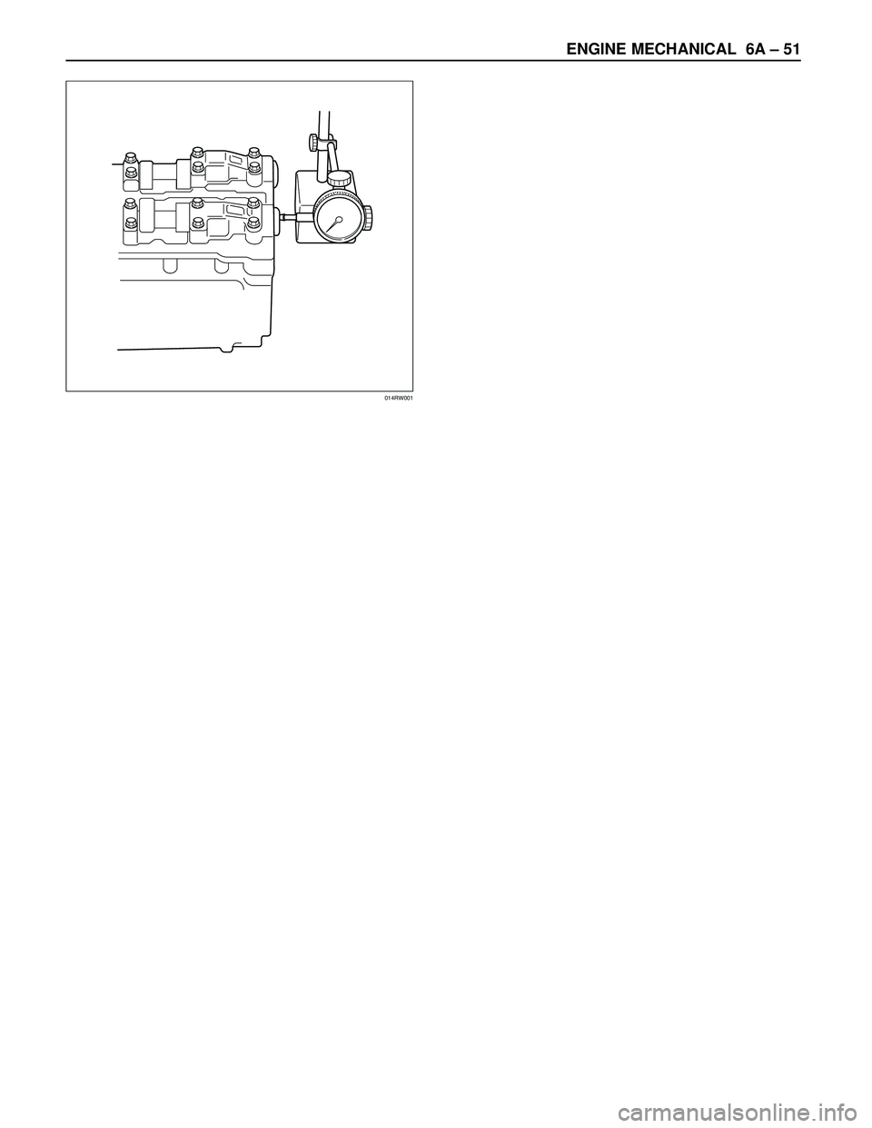 ISUZU TROOPER 1998  Service Repair Manual ENGINE MECHANICAL 6A – 51
014RW001 