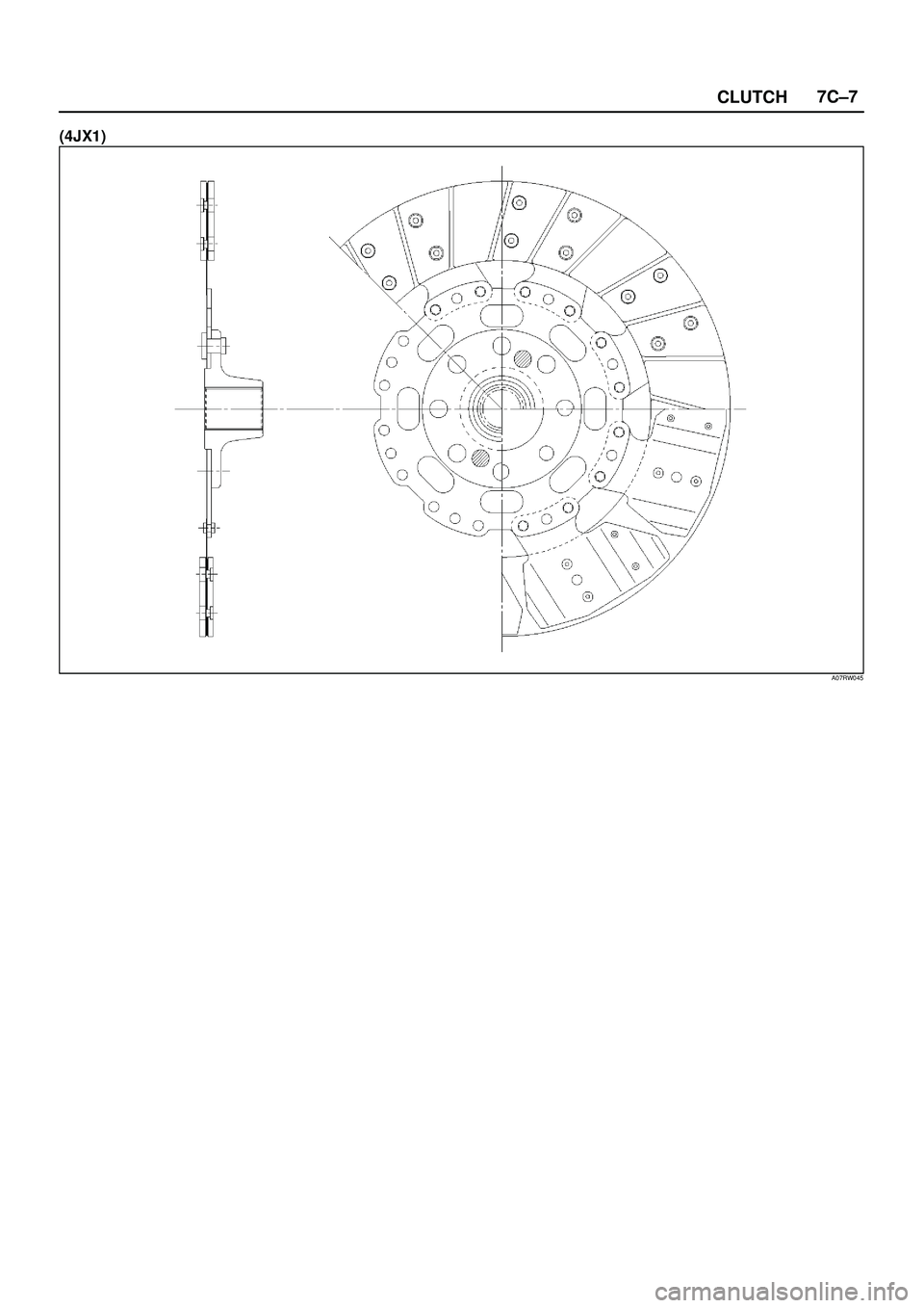 ISUZU TROOPER 1998  Service Repair Manual CLUTCH7C±7
(4JX1)
A07RW045 