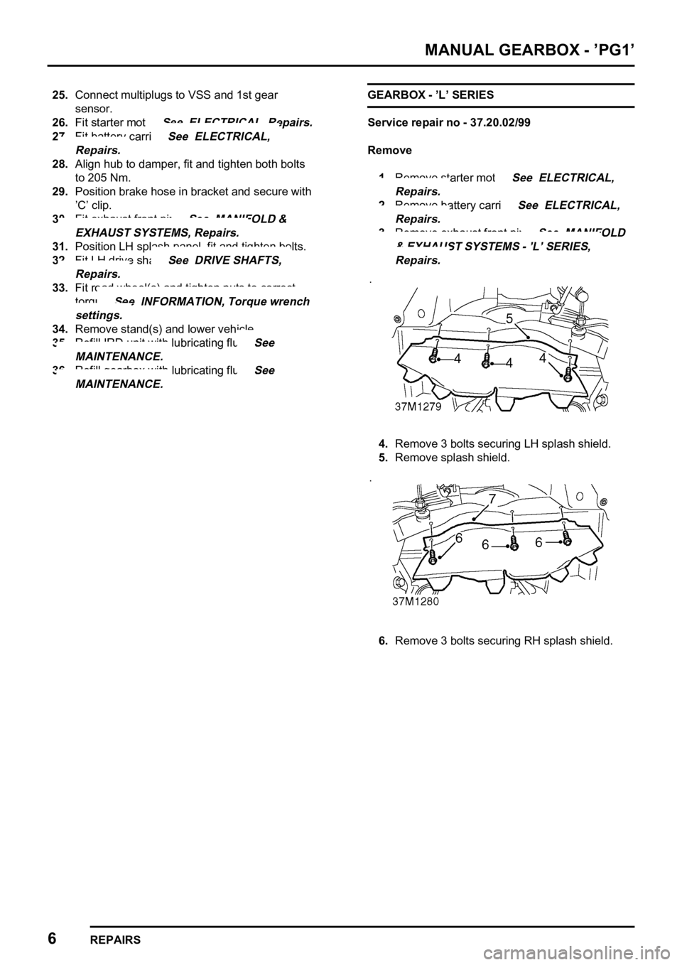 LAND ROVER FREELANDER 1998 Workshop Manual
LAND ROVER FREELANDER 1998 Workshop Manual

