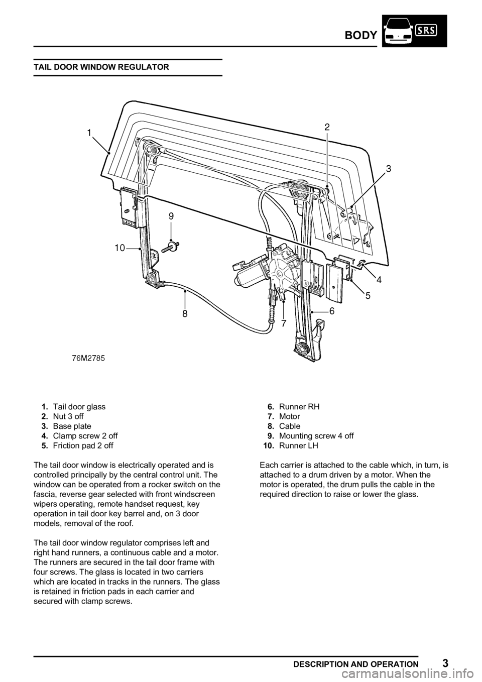 LAND ROVER FREELANDER 1998 Workshop Manual
LAND ROVER FREELANDER 1998 Workshop Manual
