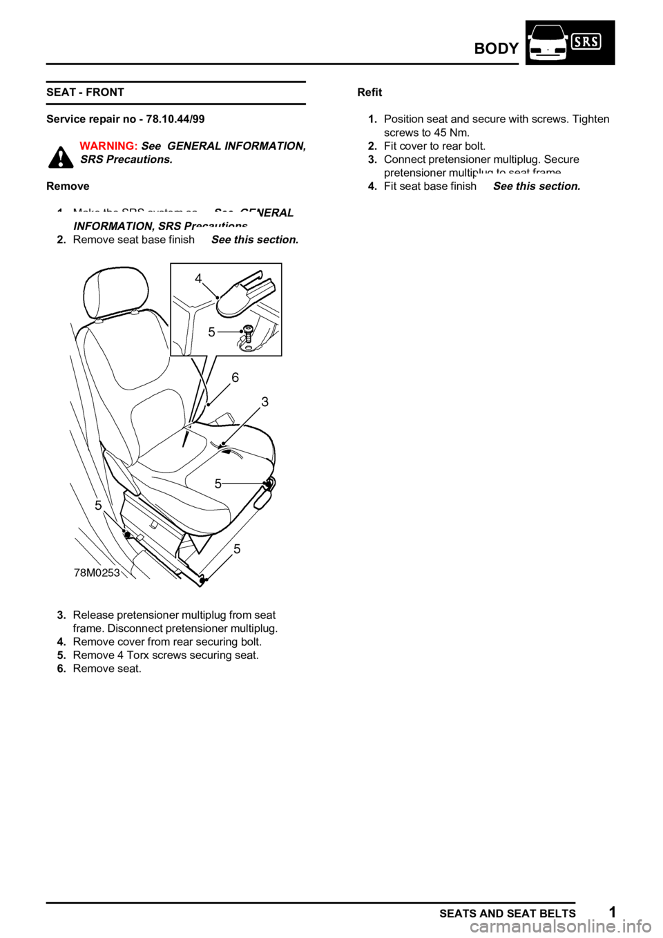 LAND ROVER FREELANDER 1998  Workshop Manual 
   
  
    
