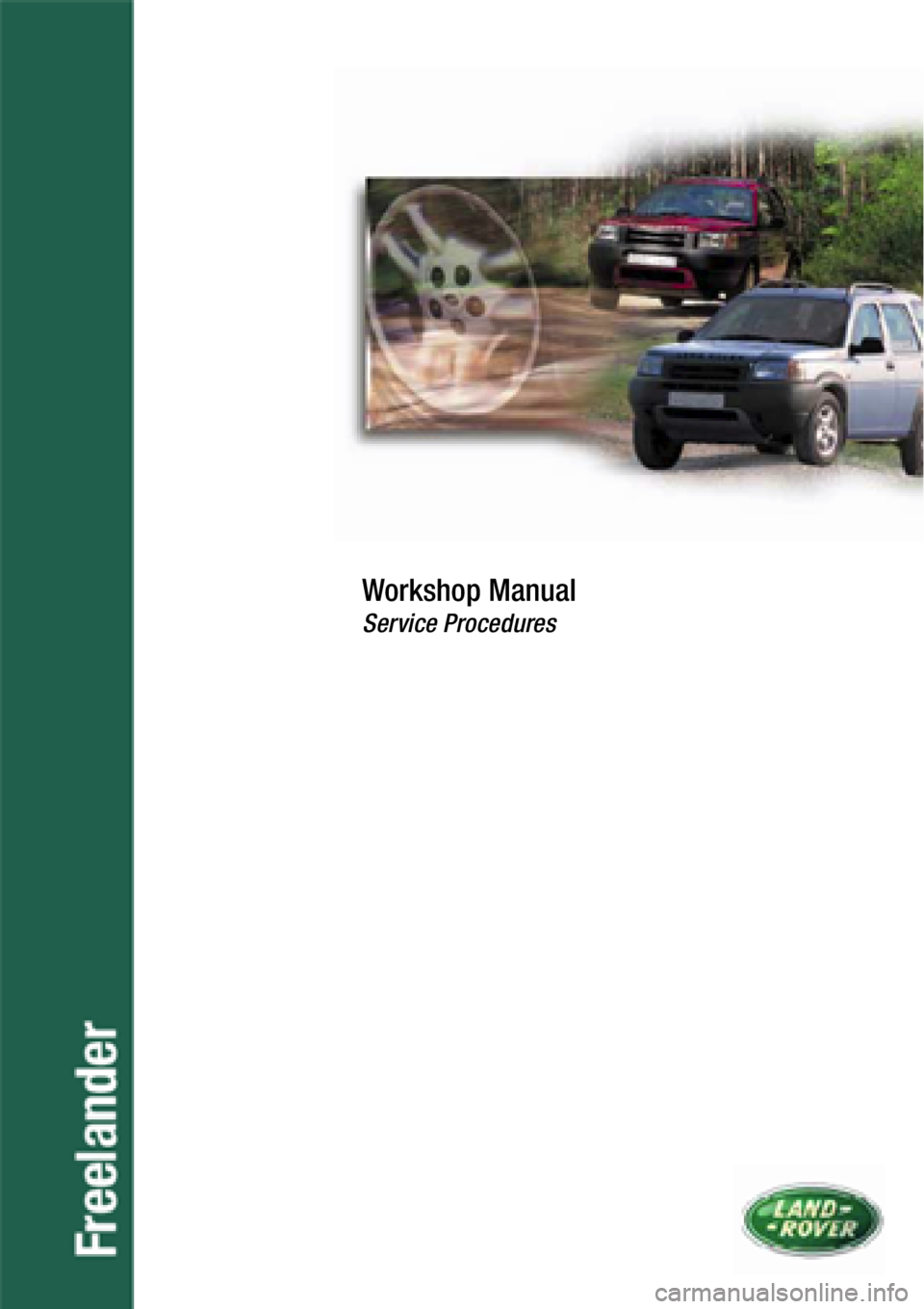 LAND ROVER FREELANDER 2001  Workshop Manual 