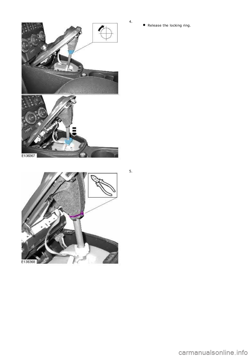 LAND ROVER FRELANDER 2 2006  Repair Manual  Releas e t he locki ng ring.4.
5. 