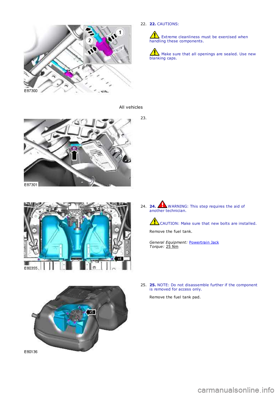 LAND ROVER FRELANDER 2 2006 Repair Manual 22.
CAUTIONS: Ext reme cl eanli ness must be exerci sed when
handl ing t hese components . Make s ure that all openings are sealed. Us e new
blanking caps.
22.
All vehicles 23.
24. W ARNING: T LAND ROVER FRELANDER 2 2006 Repair Manual 22.
CAUTIONS: Ext reme cl eanli ness must be exerci sed when
handl ing t hese components . Make s ure that all openings are sealed. Us e new
blanking caps.
22.
All vehicles 23.
24. W ARNING: T