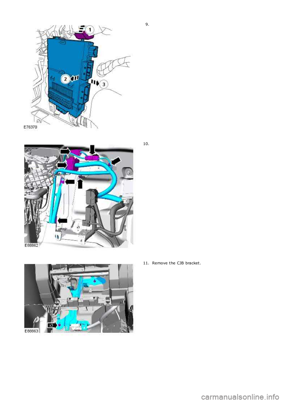 LAND ROVER FRELANDER 2 2006 Repair Manual 9.
10.
Remove t he CJB bracket .11. LAND ROVER FRELANDER 2 2006 Repair Manual 9.
10.
Remove t he CJB bracket .11.