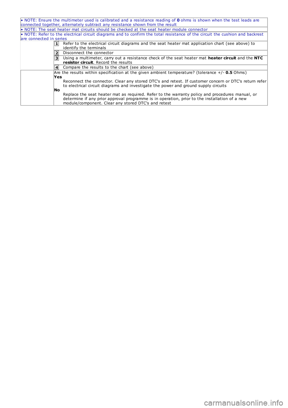 LAND ROVER FRELANDER 2 2006 Repair Manual 1
2
3
4
• NOTE: Ens ure t he mul ti meter us ed is cali brat ed and a res i st ance reading of 0 ohms i s s hown when t he tes t leads areconnected together, al ternat ely s ubtract any resi s LAND ROVER FRELANDER 2 2006 Repair Manual 1
2
3
4
• NOTE: Ens ure t he mul ti meter us ed is cali brat ed and a res i st ance reading of 0 ohms i s s hown when t he tes t leads areconnected together, al ternat ely s ubtract any resi s