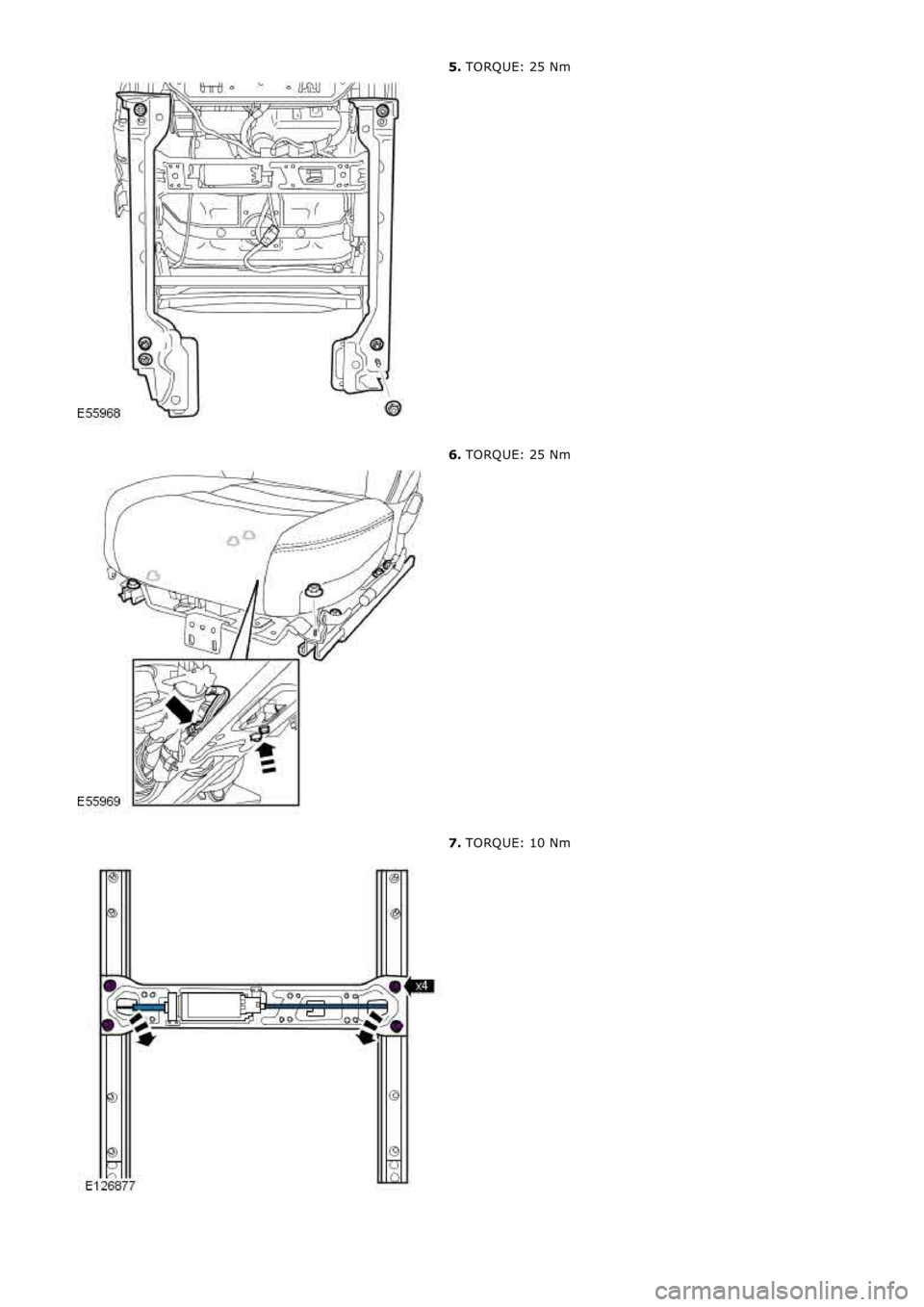 LAND ROVER FRELANDER 2 2006  Repair Manual 5. TORQUE: 25 Nm
6. TORQUE: 25 Nm
7. TORQUE: 10 Nm 
