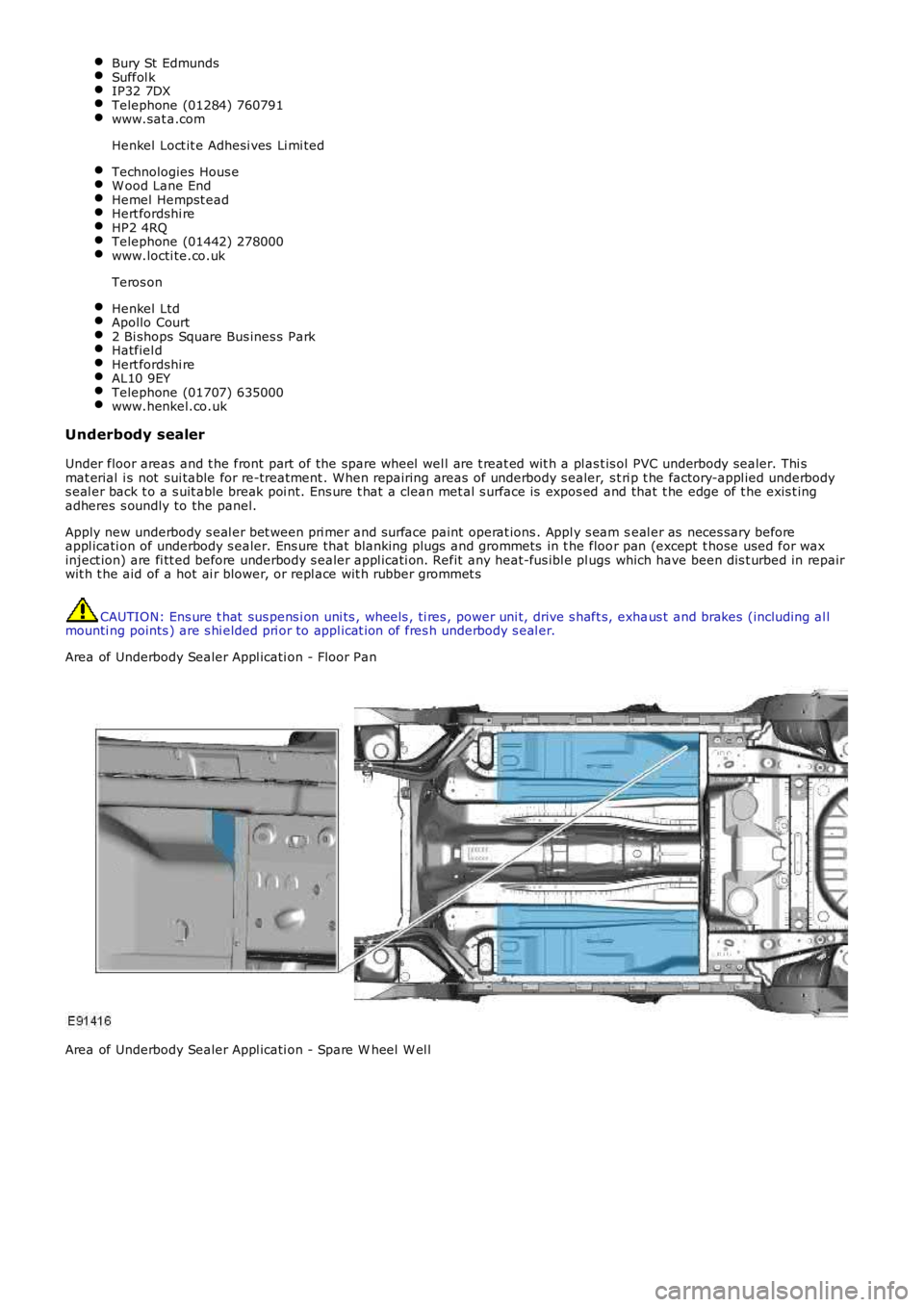 LAND ROVER FRELANDER 2 2006  Repair Manual Bury St  EdmundsSuffol kIP32 7DXTelephone (01284) 760791www.sat a.com
Henkel  Loct it e Adhesi ves  Li mi ted
Technologies  Hous eW ood Lane EndHemel Hempst eadHert fordshi reHP2 4RQTelephone (01442) 