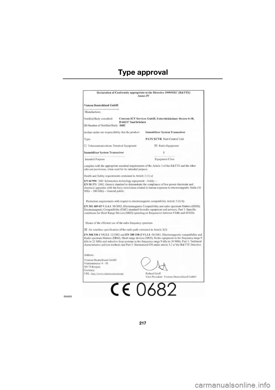 LAND ROVER FRELANDER 2 2006  Repair Manual 217
Type approval
R
E84303 