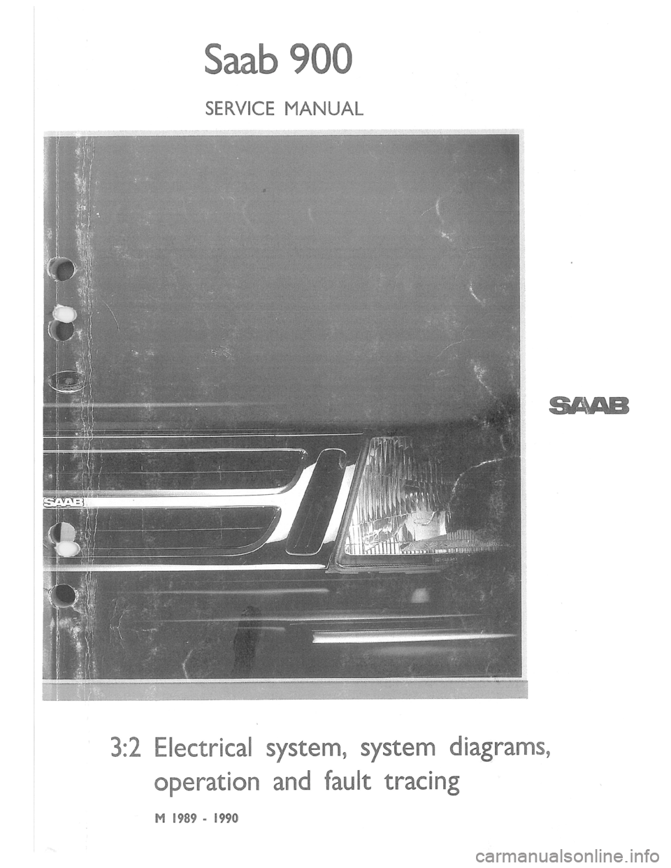 SAAB 900 1989 Service Manual Downloaded from www.Manualslib.com manuals search engine SAAB 900 1989 Service Manual Downloaded from www.Manualslib.com manuals search engine