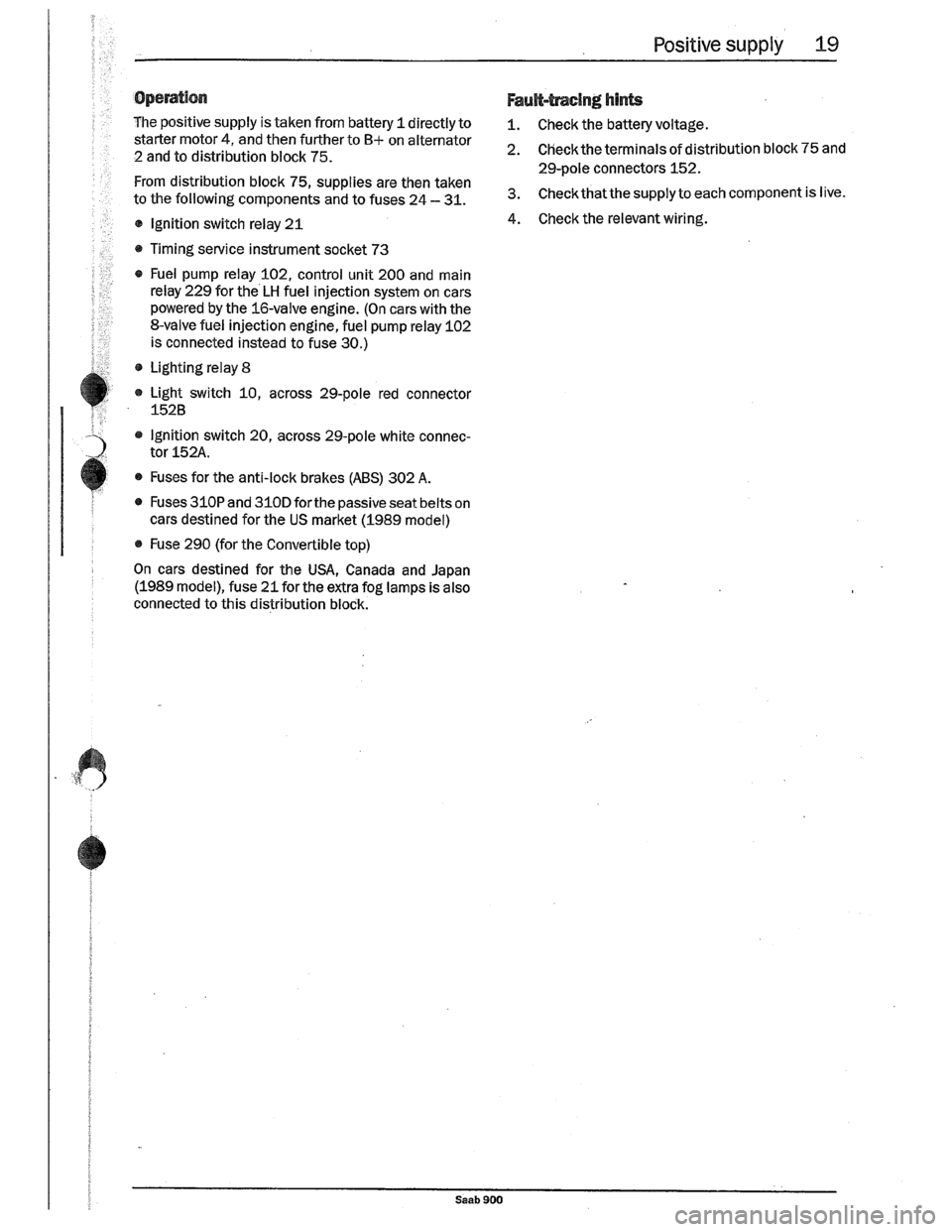 SAAB 900 1989 Owners Manual Downloaded from www.Manualslib.com manuals search engine SAAB 900 1989 Owners Manual Downloaded from www.Manualslib.com manuals search engine