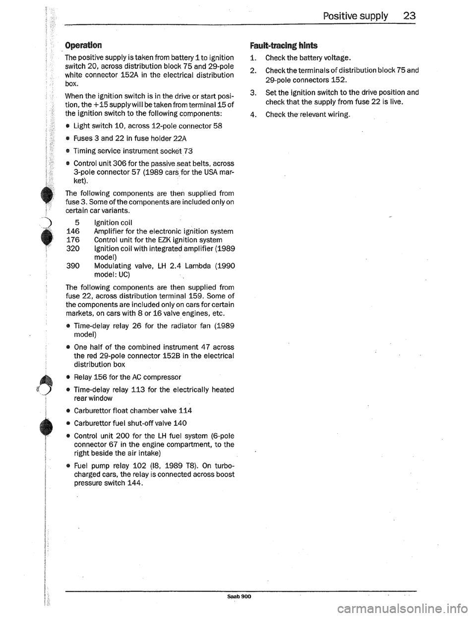 SAAB 900 1989 Owners Manual Downloaded from www.Manualslib.com manuals search engine SAAB 900 1989 Owners Manual Downloaded from www.Manualslib.com manuals search engine