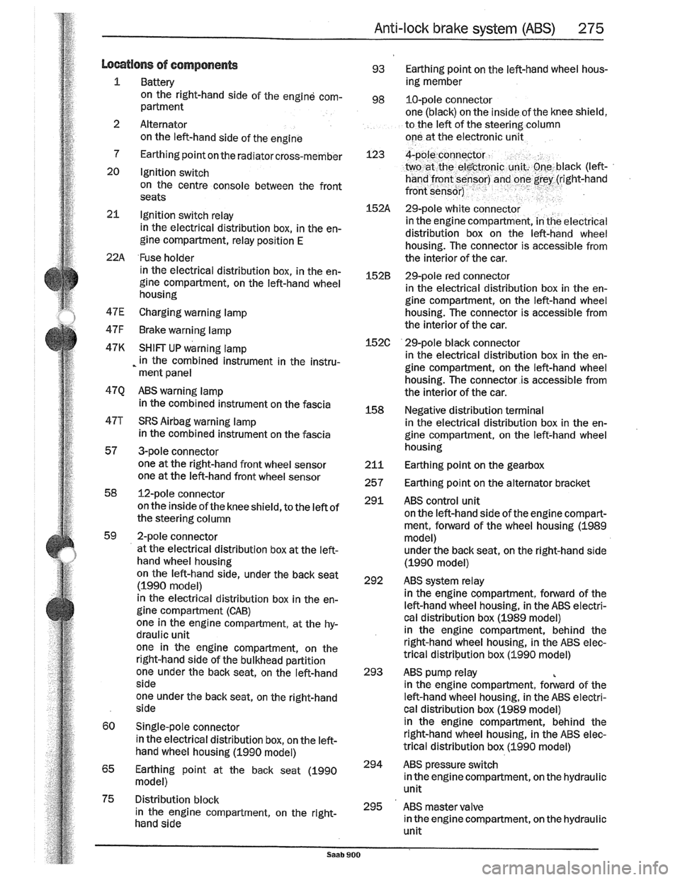 SAAB 900 1989 Service Manual Downloaded from www.Manualslib.com manuals search engine SAAB 900 1989 Service Manual Downloaded from www.Manualslib.com manuals search engine