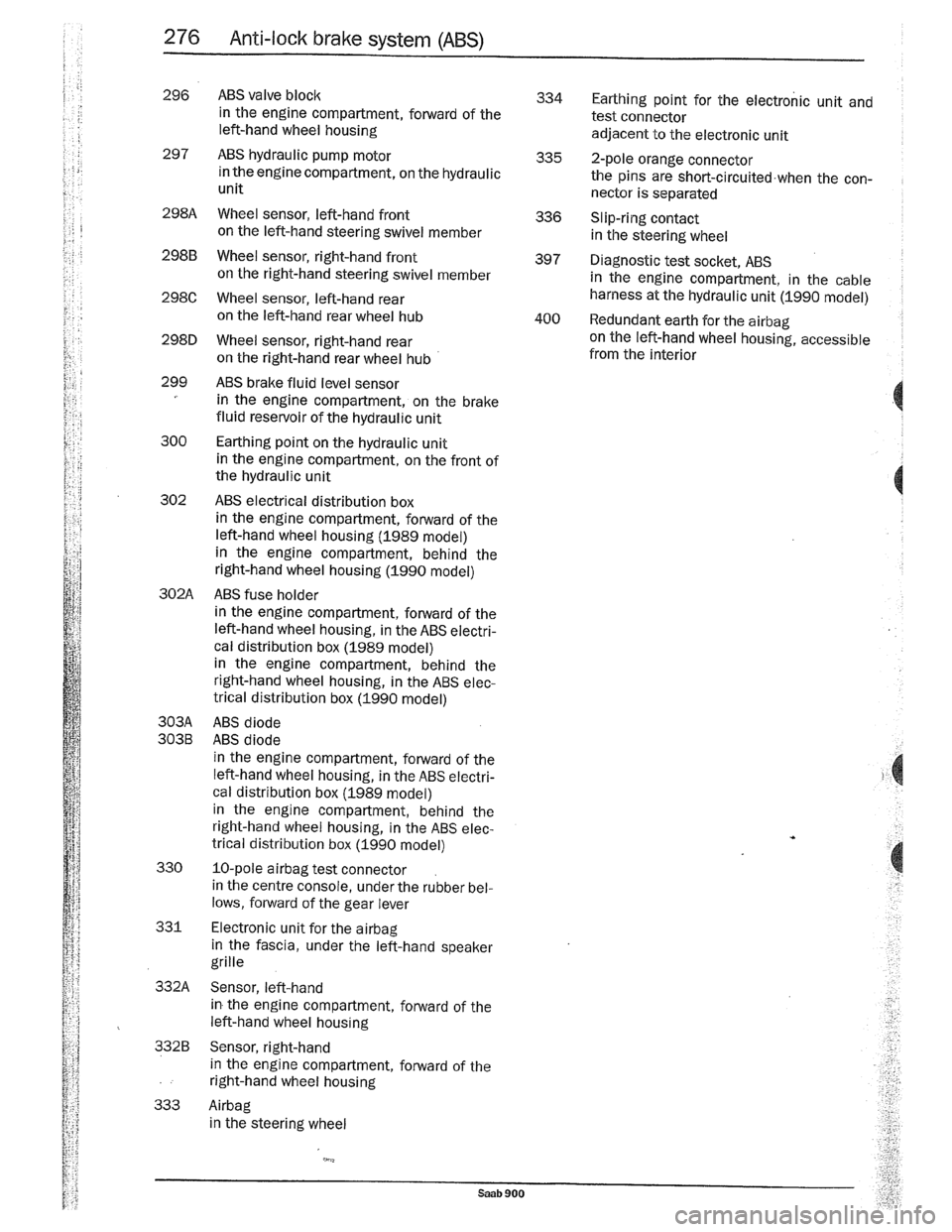 SAAB 900 1989 Service Manual Downloaded from www.Manualslib.com manuals search engine SAAB 900 1989 Service Manual Downloaded from www.Manualslib.com manuals search engine