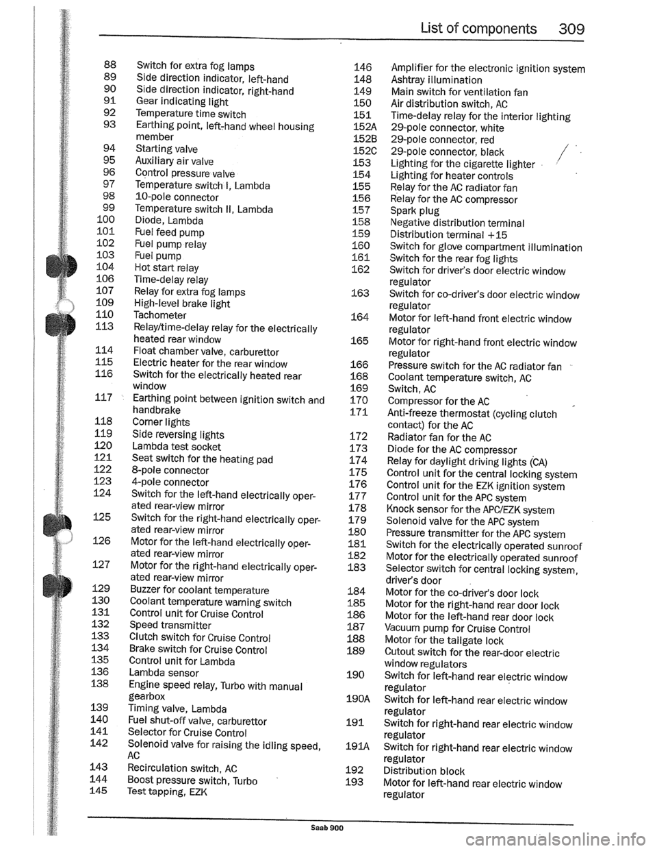 SAAB 900 1989 Service Manual Downloaded from www.Manualslib.com manuals search engine SAAB 900 1989 Service Manual Downloaded from www.Manualslib.com manuals search engine