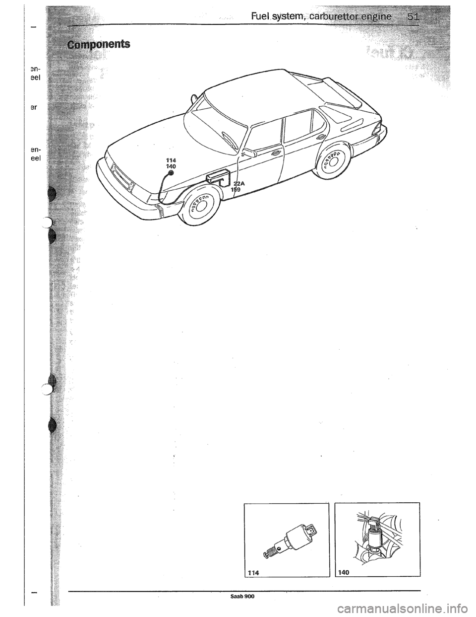SAAB 900 1989 Workshop Manual Downloaded from www.Manualslib.com manuals search engine SAAB 900 1989 Workshop Manual Downloaded from www.Manualslib.com manuals search engine