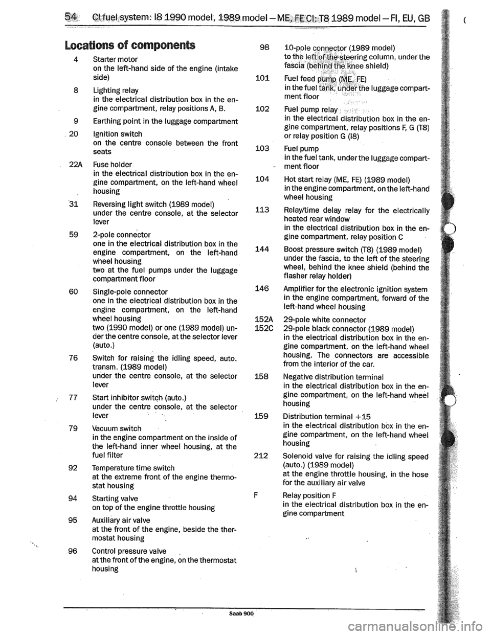 SAAB 900 1989 Workshop Manual Downloaded from www.Manualslib.com manuals search engine SAAB 900 1989 Workshop Manual Downloaded from www.Manualslib.com manuals search engine